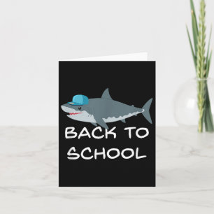 Terug naar school Shark Pet Shark Lover Funny Sarc Kaart