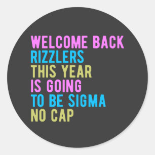 Terug naar school Welkom Terug Rizzlers Sigma Geen Ronde Sticker