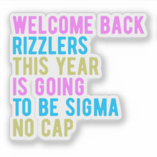 Terug naar school Welkom Terug Rizzlers Sigma Geen Sticker