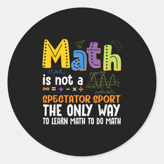 Terug naar school Wiskunde is geen toeschouwer Wis Ronde Sticker (Voorkant)
