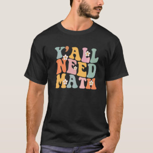 Terug naar school Yall heb Math Vintage Leraren St T-shirt
