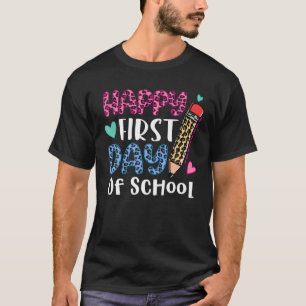 Terug naar schoolleraren Kinder kind Happy First D T-shirt