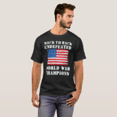 Terug naar Terug Onverslagen Wereldoorlog Champion T-shirt (Voorkant volledig)