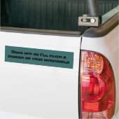 Terug of ik zal een laarser op je voorruit slaan bumpersticker (Op Truck)