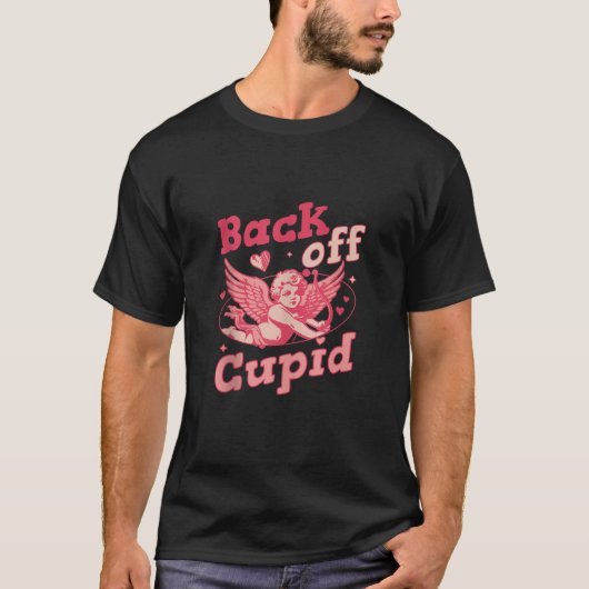 Terug van Cupid Anti Valentijnsdag Funny Retro Val T-shirt (Voorkant)