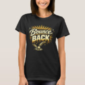 Terugkaatsen T-shirt (Voorkant)
