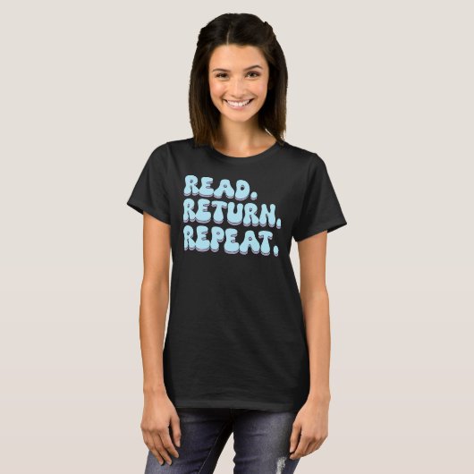 Terugkeer lezen Herhalen T-shirt (Voorkant volledig)