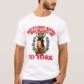 Terugkeer Richard de Derde naar York T-shirt (Voorkant)