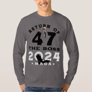 TERUGKEER VAN DE BOSS 47 TRUMP 2024 T-SHIRT