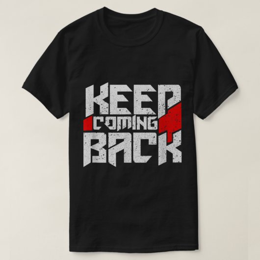 Terugkomend geprezen Herstel T Shirt rehab (Design voorkant)