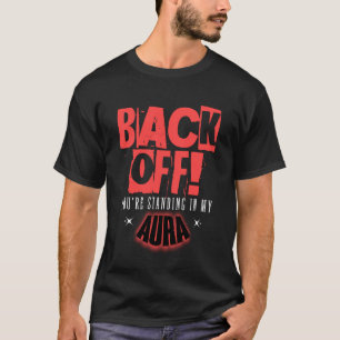 Terugval Aura s Grappig Sarcastisch s Grungy Spiri T-shirt