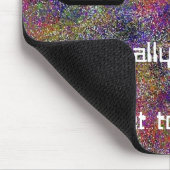 Terwijl de kat weg is... Mousepad Muismat (Hoek)