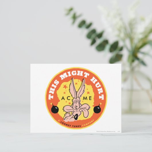 TERWIJL E. COYOTE™ Acme - Dit kan pijn doen Briefkaart (Staand voorkant)