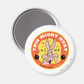TERWIJL E. COYOTE™ Acme - Dit kan pijn doen Magneet (Voorkant / Achterkant)