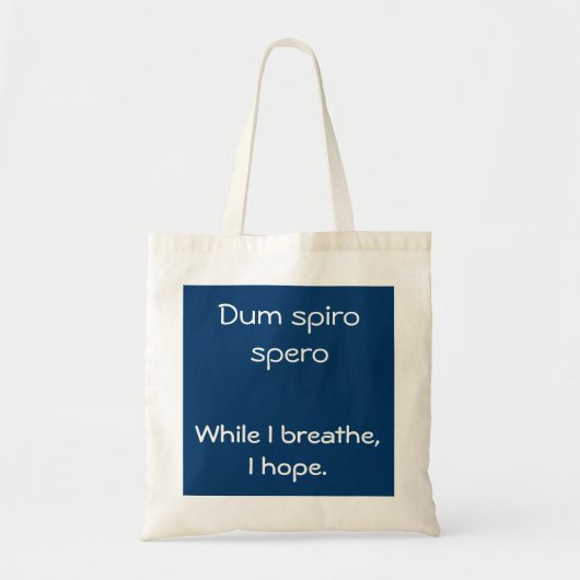 Terwijl ik adem hoop ik - Cicero quote Tote Bag (Voorkant)