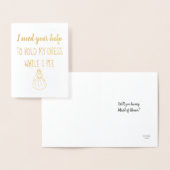 Terwijl ik plaag | Funny Bridesmaid of Maid of Hon Folie Kaarten (Display)