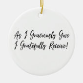 Terwijl ik vriendelijk geef, ontvang ik dankbaar O Keramisch Ornament (Voorkant)