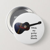 Terwijl mijn gitaar zachtjes bloedt ronde button 7,6 cm (Voorkant /achterkant)