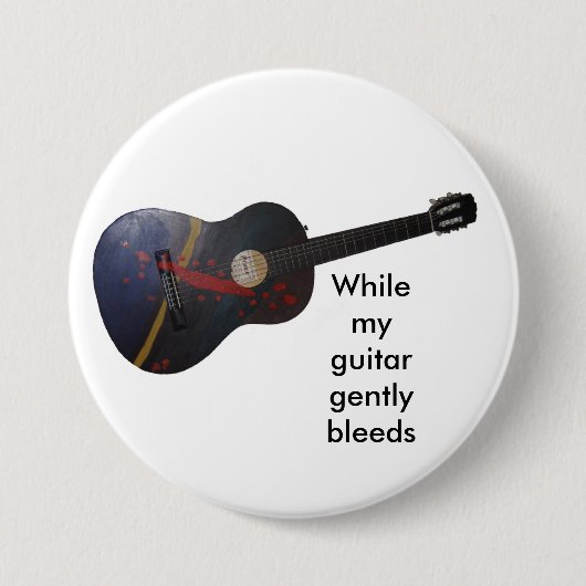 Terwijl mijn gitaar zachtjes bloedt ronde button 7,6 cm (Voorkant)