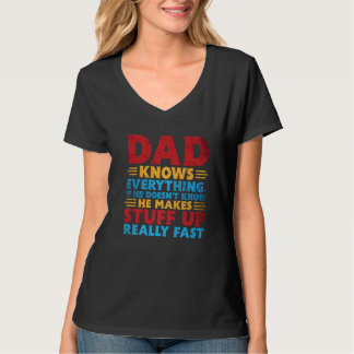 Terwijl Pa Alles Weet Maakt Hij Dingen Echt Verzon T-shirt