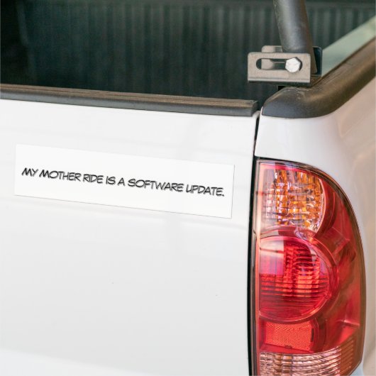 tesla bumper ,Mijn andere rit is een software-upda Bumpersticker (Op Truck)