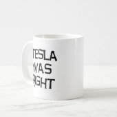 Tesla had gelijk koffiemok (Voorkant links)