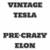 Tesla Pre-Crazy Elon Sticker Decal (Voorkant)