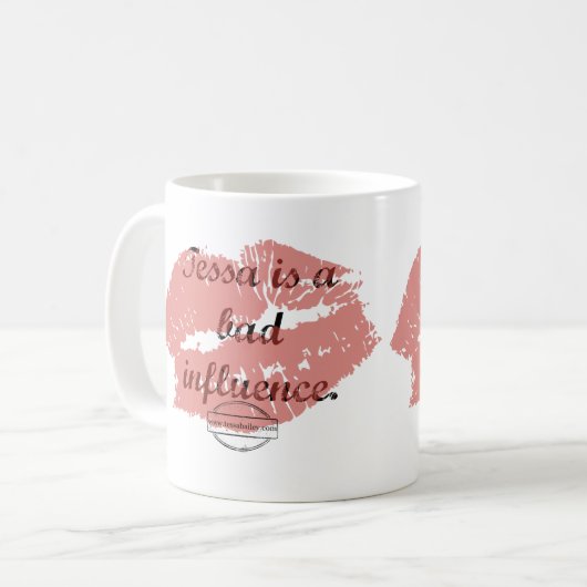 Tessa is een Mok van Bad Influence (Voorkant links)