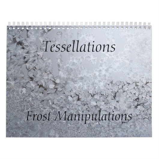 Tessellations Frost Manipulation Calendar Kalender (Hoes)
