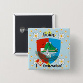 Tessin - Ticino - Schweiz - Svizzera - Button (Voorkant /achterkant)
