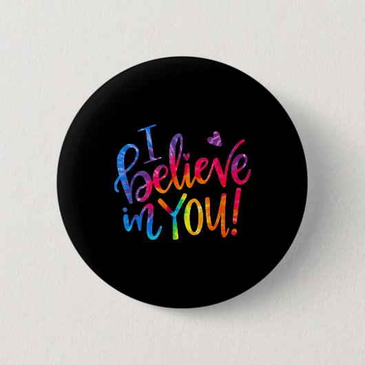 Test dag leraar Ik geloof in je testdag Ronde Button 5,7 Cm (Voorkant)