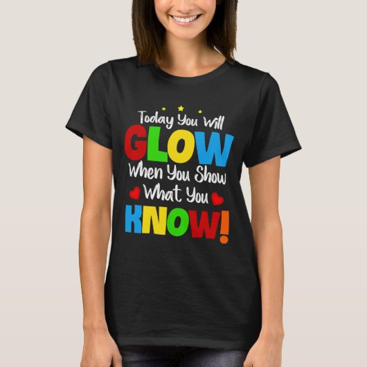 Test Dag Mode Op Leraar Testen Ideeën School 2 T-shirt (Voorkant)