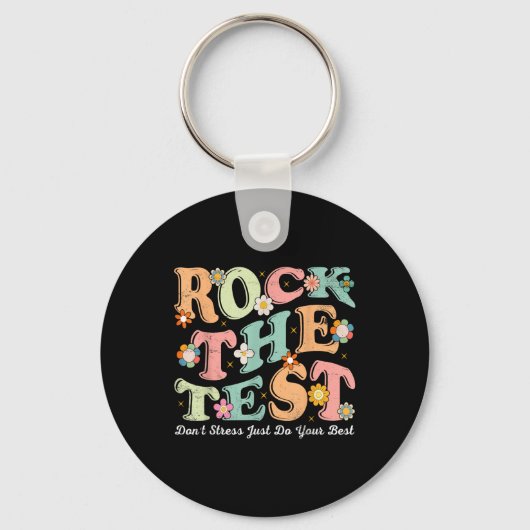 Test Day Rock De Test Leraar Testing Day Je Heb Sleutelhanger (Voorkant)