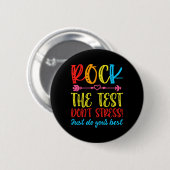 Test Day Rock De Test Niet Stress Teacher Testen Ronde Button 5,7 Cm (Voorkant /achterkant)