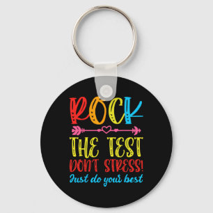 Test Day Rock De Test Niet Stress Teacher Testen Sleutelhanger