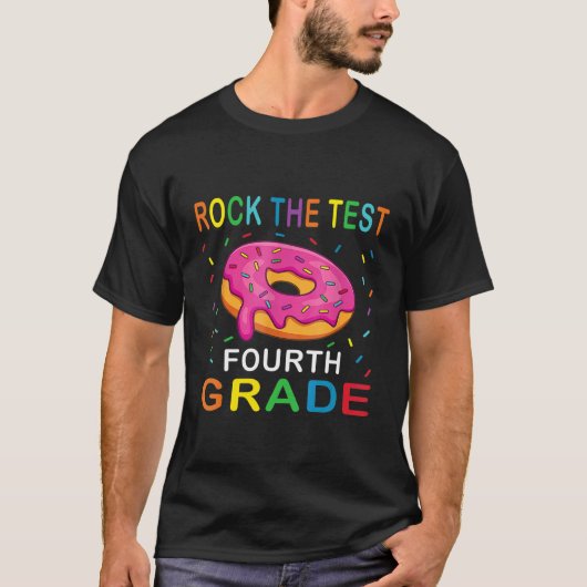 Test Day Rock, test vierde klas donut leraar T-shirt (Voorkant)