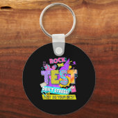 Test Day, Rock The Test Don't Stress Just Do Your  Sleutelhanger (Voorkant)