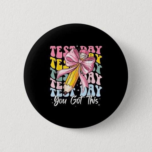 Test Day Rock The Test Motivational Teacher You Go Ronde Button 5,7 Cm (Voorkant)