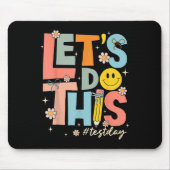 Test Day State Testing Lets Do This Teacher Motiva Muismat (Voorkant)