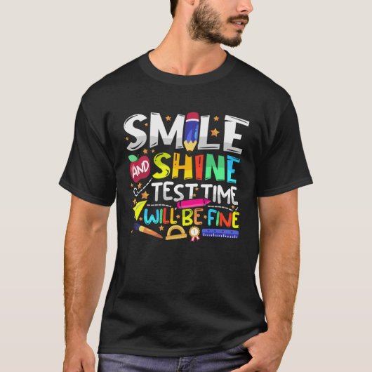 Test Day Women Teacher Smile And Shine Testing Day T-shirt (Voorkant)