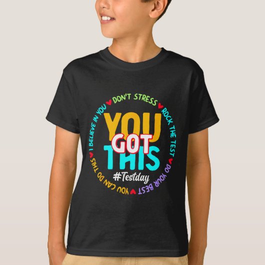 Test Day You Got This - Funny Motivation Teacher S T-shirt (Voorkant)