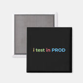 Test in Prod-codering Funny Humor Grap Eng Magneet (Voorkant / Achterkant)