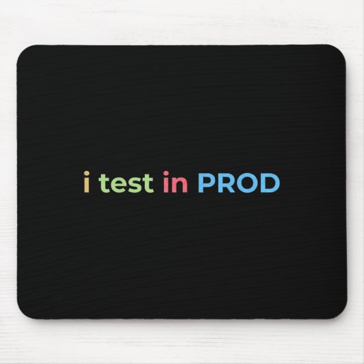 Test in Prod-codering Funny Humor Grap Engenieur Muismat (Voorkant)