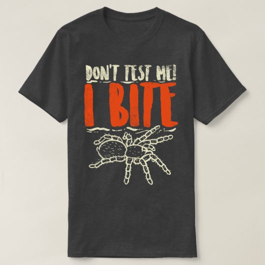 Test me niet, ik bijt t-shirt (Design voorkant)
