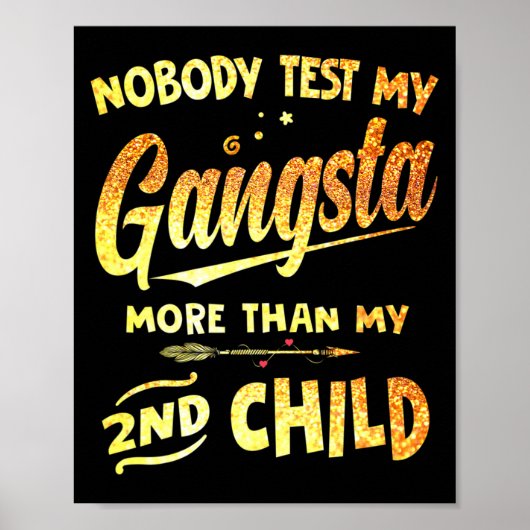 Test mijn gangsta meer dan mijn 2e kind moeder's d poster (Voorkant)