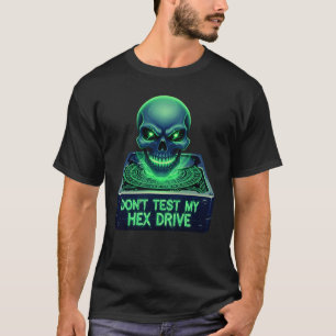 Test Mijn Hexahedrale Aandrijving Niet T-shirt