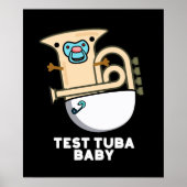 Test Tuba Baby Funny Science Tuba Pun Dark BG Poster (Voorkant)