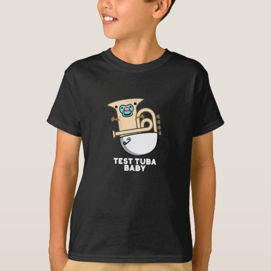 Test Tuba Baby Funny Science Tuba Pun Dark BG T-shirt (Voorkant)
