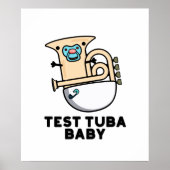 Test Tuba Baby Funny Science Tuba Pun Poster (Voorkant)
