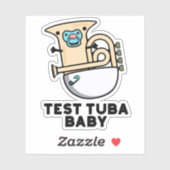 Test Tuba Baby Funny Science Tuba Pun Sticker (Vel)